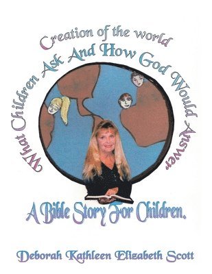 bokomslag Creation of the World What Children Ask and How God Would Answer