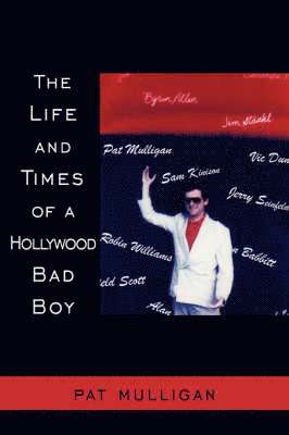 bokomslag Life and Times of A Hollywood Bad Boy