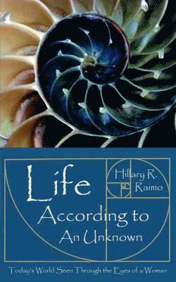 Life According to An Unknown 1