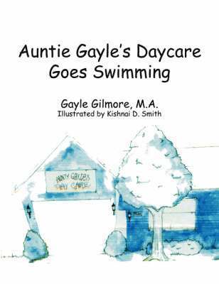 bokomslag Auntie Gayle's Daycare Goes Swimming