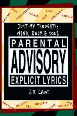 J D Laws, J. D. Laws, J.D. Laws - Just My Thoughts, Häftad