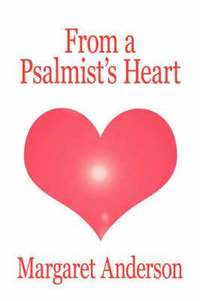 bokomslag From a Psalmist's Heart