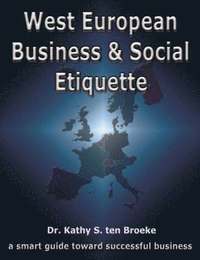 bokomslag West European Business & Social Etiquette