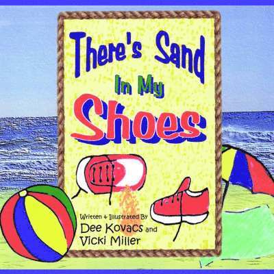 There's Sand In My Shoes 1