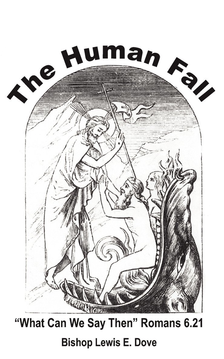 E. Dove, Bishop Lewis, Bishop Lewis E. Dove - Human Fall, Häftad