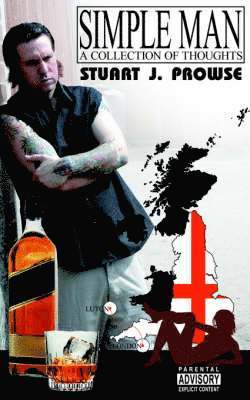 J. Prowse, Stuart, Stuart J. Prowse - Simple Man, Häftad