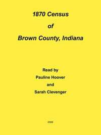 bokomslag 1870 Census of Brown County, Indiana