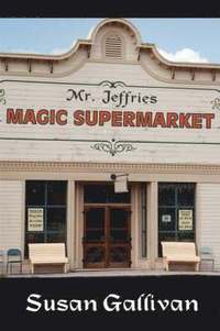 bokomslag Mr. Jeffries Magic Supermarket