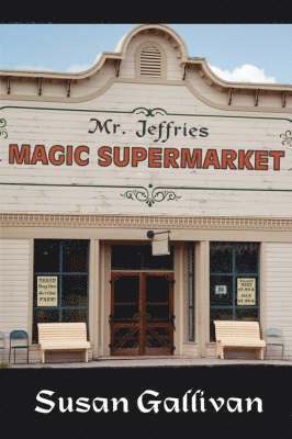 Mr. Jeffries Magic Supermarket 1