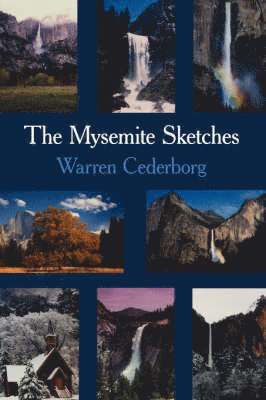 The Mysemite Sketches 1