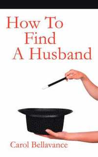 bokomslag How To Find A Husband