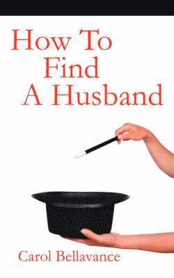 How To Find A Husband 1