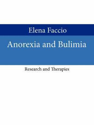 Elena, Faccio, Elena Faccio - Anorexia and Bulimia, Häftad