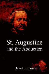 bokomslag St. Augustine and the Abduction