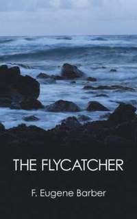 bokomslag The Flycatcher