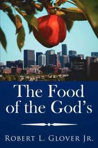 bokomslag The Food of the God's