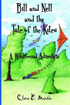 Bill and Nell and the Tale of the Kites