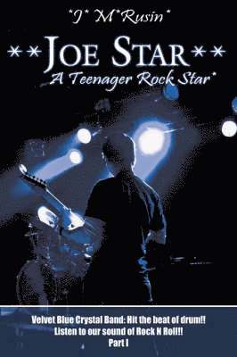 **Joe Star** A Teenager Rock Star* 1