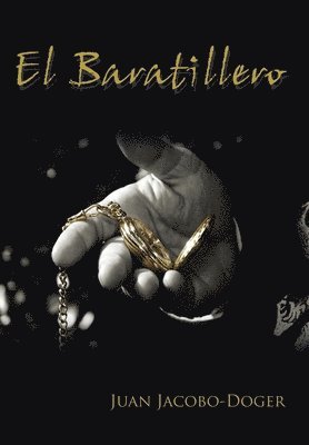 Jacobo Doger, Juan, Juan Jacobo-Doger - Baratillero, Inbunden