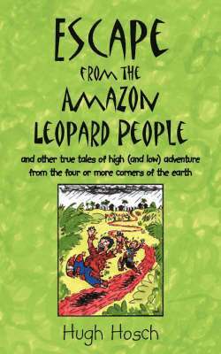 Escape from the Amazon Leopard People 1