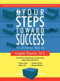 bokomslag Your Steps Toward Success Facilitator Guide