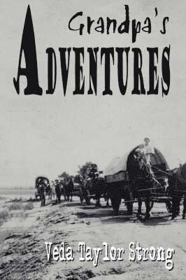 Grandpa's Adventures 1