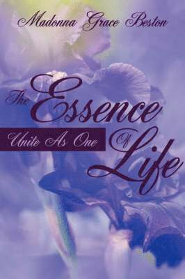 The Essence Of Life 1