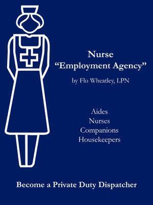 bokomslag Nurse "Employment Agency"