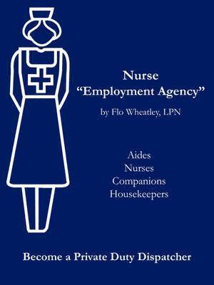 bokomslag Nurse &quot;Employment Agency&quot;