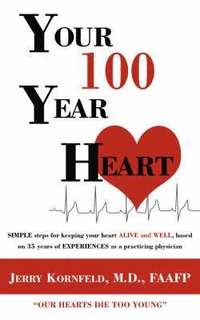 bokomslag Your 100-Year Heart