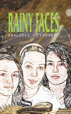 E. Cabrera, Eralides, Eralides E. Cabrera - Rainy Faces, Häftad