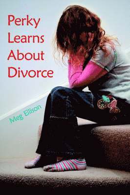 bokomslag Perky Learns About Divorce