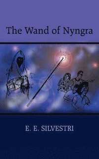 bokomslag The Wand of Nyngra