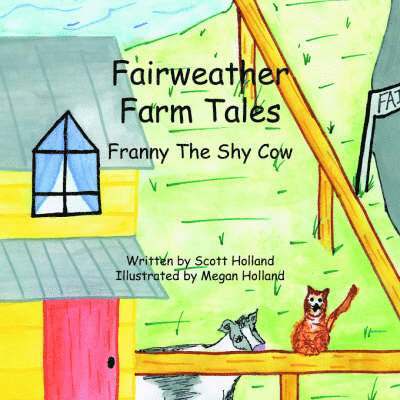 Fairweather Farm Tales 1