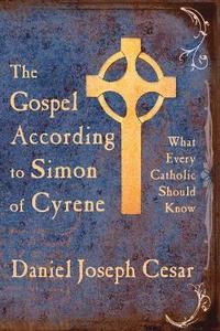 bokomslag Gospel According to Simon of Cyrene