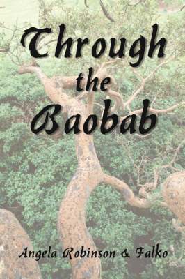 bokomslag Through the Baobab