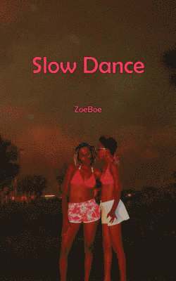 Slow Dance 1