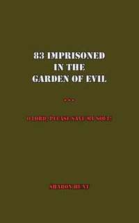 bokomslag 83 Imprisoned In The Garden of Evil