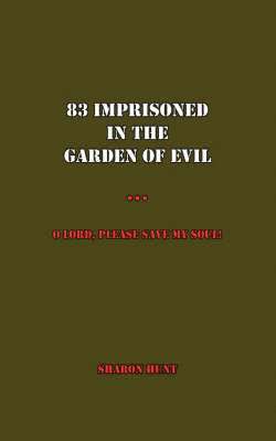 83 Imprisoned In The Garden of Evil 1
