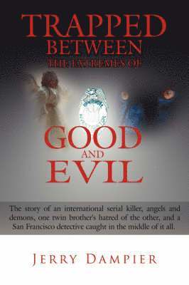 Trapped Between the Extremes of Good and Evil 1