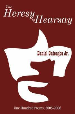 The Heresy of Hearsay 1