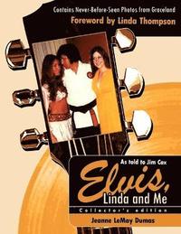 bokomslag Elvis, Linda and Me