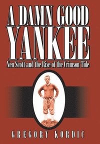 bokomslag A Damn Good Yankee