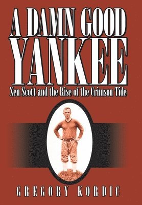 A Damn Good Yankee 1