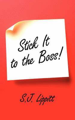 Stick It to the Boss! 1