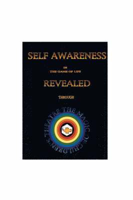 bokomslag Self Awareness in the Game of Life Revealed Through the Magic of Children's Theatre