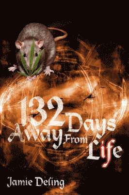 bokomslag 132 Days Away From Life