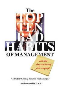 bokomslag Top Ten Bad Habits of Management