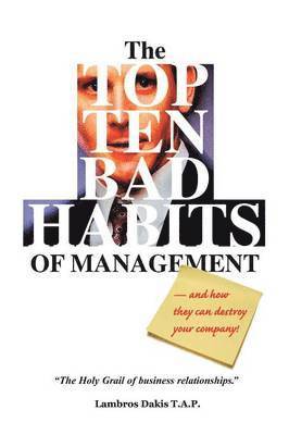 bokomslag Top Ten Bad Habits of Management