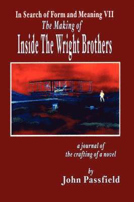 bokomslag The Making of Inside the Wright Brothers
